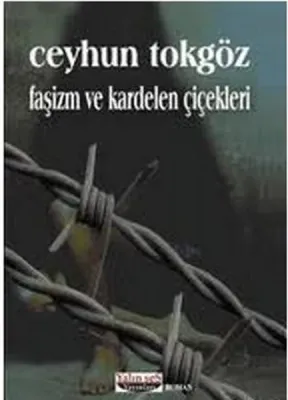 Faşizm ve Kardelen Çiçekleri