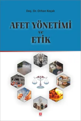 Afet Yönetimi ve Etik