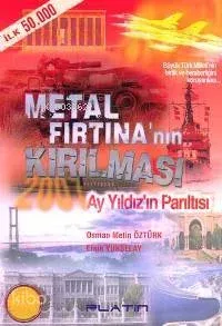 Metal Fırtına'nın Kırılması