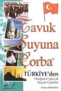 Türkiye'den Yüreğinizi Isıtacak Seçme Öyküler