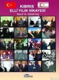 Kıbrıs Elli Yılın Hikâyesi