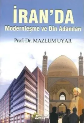İran'da Modernleşme ve Din Adamları