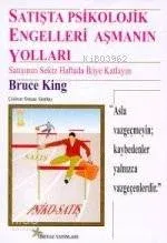 Satışta Psikolojik Engelleri Aşmanın Yolları