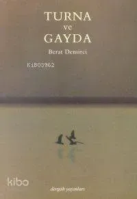 Turna ve Gayda