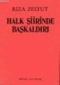 Halk Şiirinde Başkaldırı
