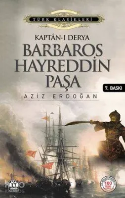 Kaptan-ı Derya Barbaros Hayrettin Paşa