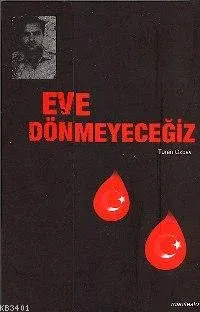 Eve Dönmeyeceğiz