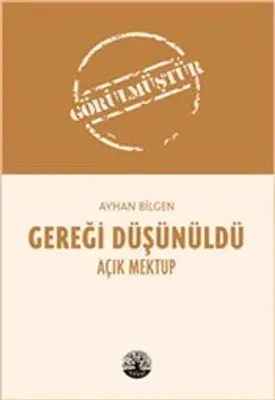 Gereği Düşünüldü : Açık Mektup