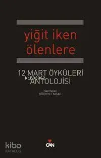 Yiğit İken Ölenlere