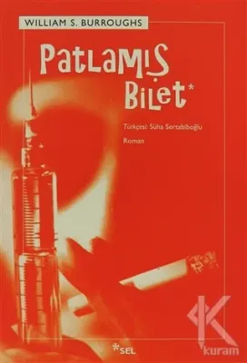 Patlamış Bilet William S. Burroughs