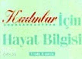 Kadınlar İçin Hayat Bilgisi