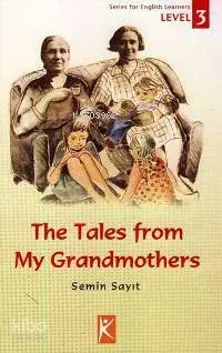 The Tales From My Grandmothers