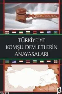 Türkiye'ye Komşu Devletlerin Anayasaları