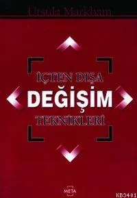 İçten Dışa Değişim Teknikleri