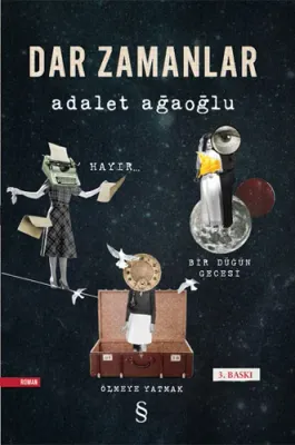 Dar Zamanlar (Ciltli) Adalet Ağaoğlu