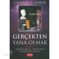 Gerçekten Yana Olmak