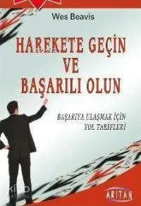 Harekete Geçin ve Başarılı Olun