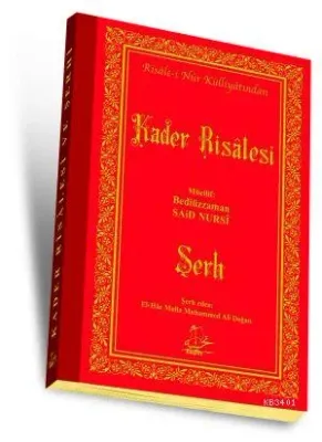 Kader Risalesi ve Şerhi