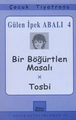 Bir Böğürtlen Masalı / Tosbi