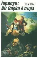 İspanya: Bir Başka Avrupa