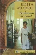Nasıl Mısın İyi misin ?