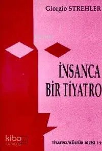 İnsanca Bir Tiyatro