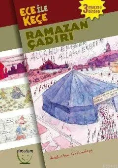 Ece İle Keçe Ramazan Çadırı