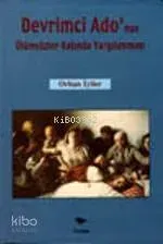 Devrimci Adonun Ölümsüzler Katında Yargılanması