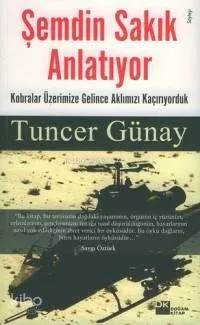 Şemdin Sakık Anlatıyor Tuncer Günay