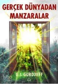 Gerçek Dünyadan Manzaralar