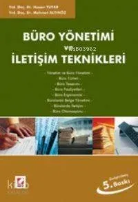 Büro Yönetimi ve İletişim Teknikleri (5. Baskı)