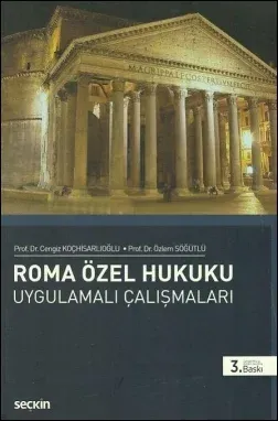 Roma Özel Hukuku - Uygulamalı Çalışmaları
