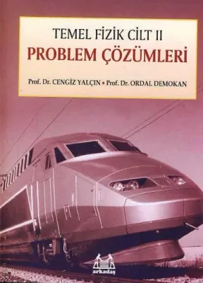 Temel Fizik Cilt 2 Problem Çözümleri