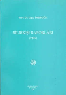 Bilirkişi Raporları 1995