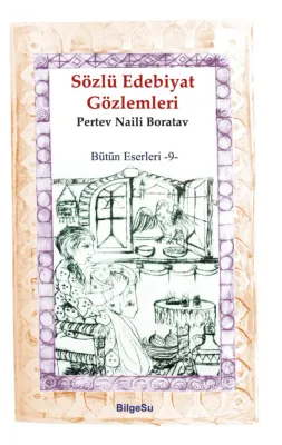 Sözlü Edebiyat Gözlemleri Pertev Naili Boratav