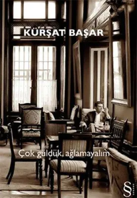 Çok Güldük Ağlamayalım