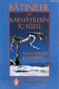 Batiniler ve Karmatilerin İçyüzü