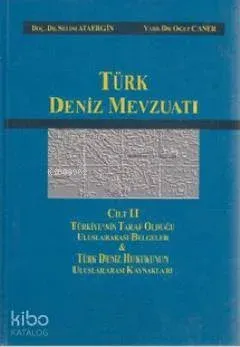 Türk Deniz Hukuku Mevzuat 2.Cilt