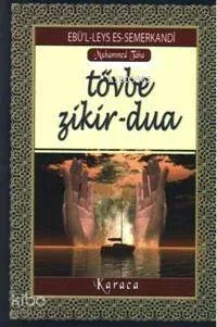 Tevbe - Zikir - Dua