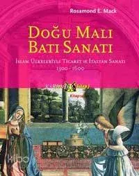 Doğu Malı Batı Sanatı