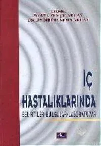İç Hastalıklarında Bulgular Tedaviler Laboratuvarlar