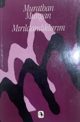 Mırıldandıklarım