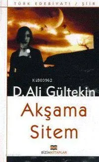 Akşama Sitem