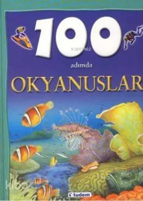 100 Adımda Okyanuslar