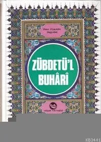 Zübdetü'l Buhari (1.Hamur)