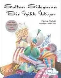 Sultan Süleyman Bir İyilik İstiyor