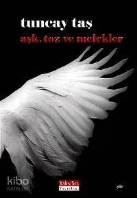 Aşk, Toz ve Melekler