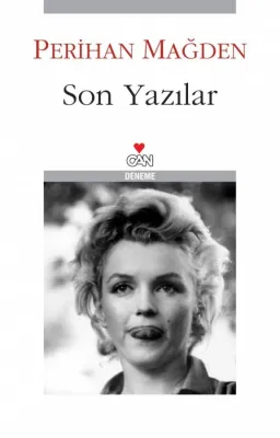 Son Yazılar Perihan Mağden