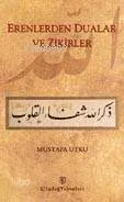 Erenlerden Dualar ve Zikirler