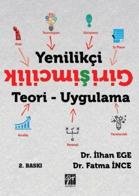 Yenilikçi Girişimcilik Teori ve Uygulama